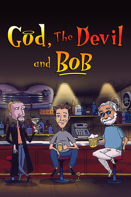 God, the Devil and Bob