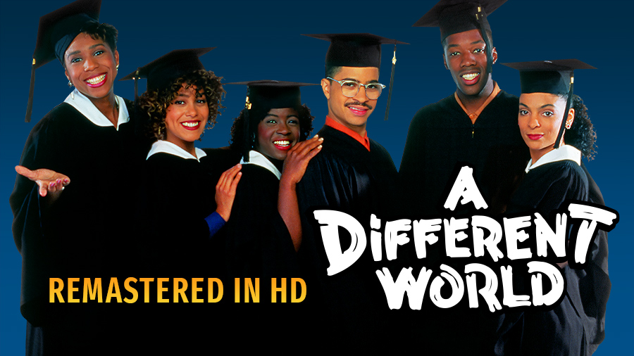 A DIFFERENT WORLD remastered in stunning HD!